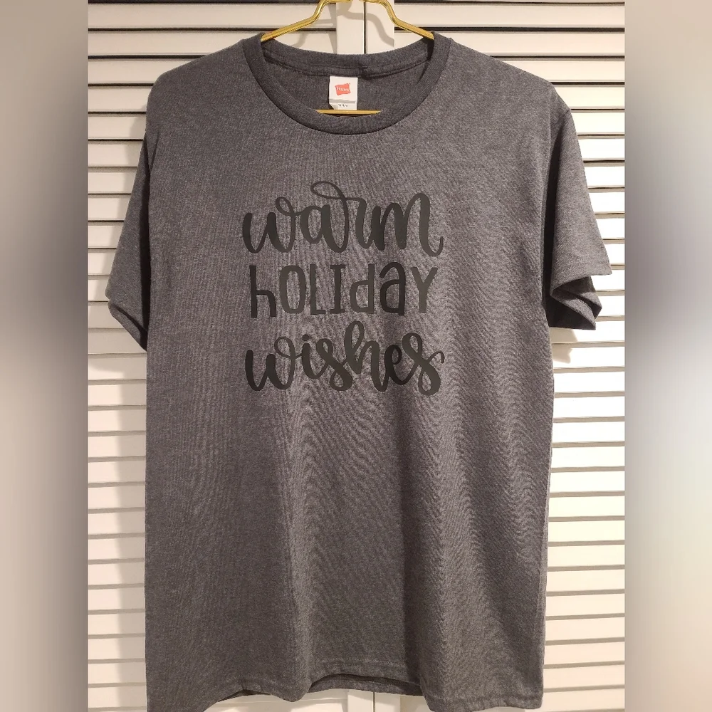 SHIRT SALE Warm Holiday Wishes Grey T-shirt Med, Black Lettering NWOT, Unisex - Picture 3 of 5